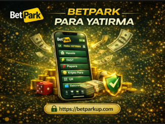 Betpark para yatırma ekranı ve güvenli ödeme yöntemleri