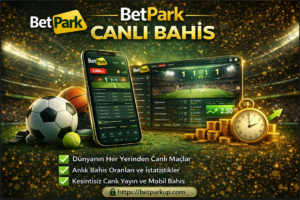 Betpark canlı bahis oranlarının çalışma sistemi ve avantajları